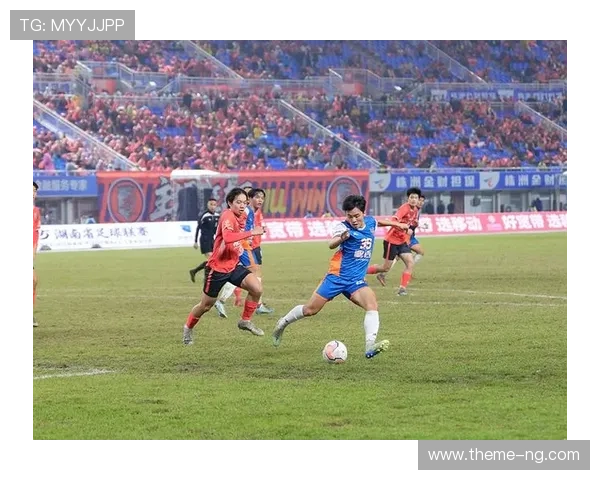 湘超最新赛果全面解析 各队表现及未来走势深度分析